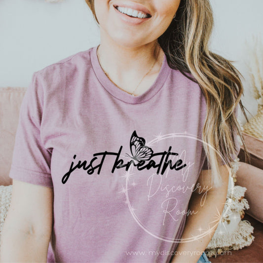 Just Breathe With Butterfly Graphic Tee - MyDiscoveryRoom