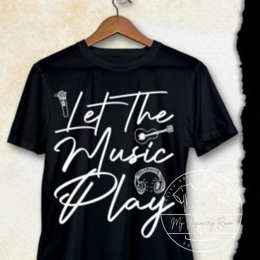 Let The Music Play Graphic Tee - MyDiscoveryRoom