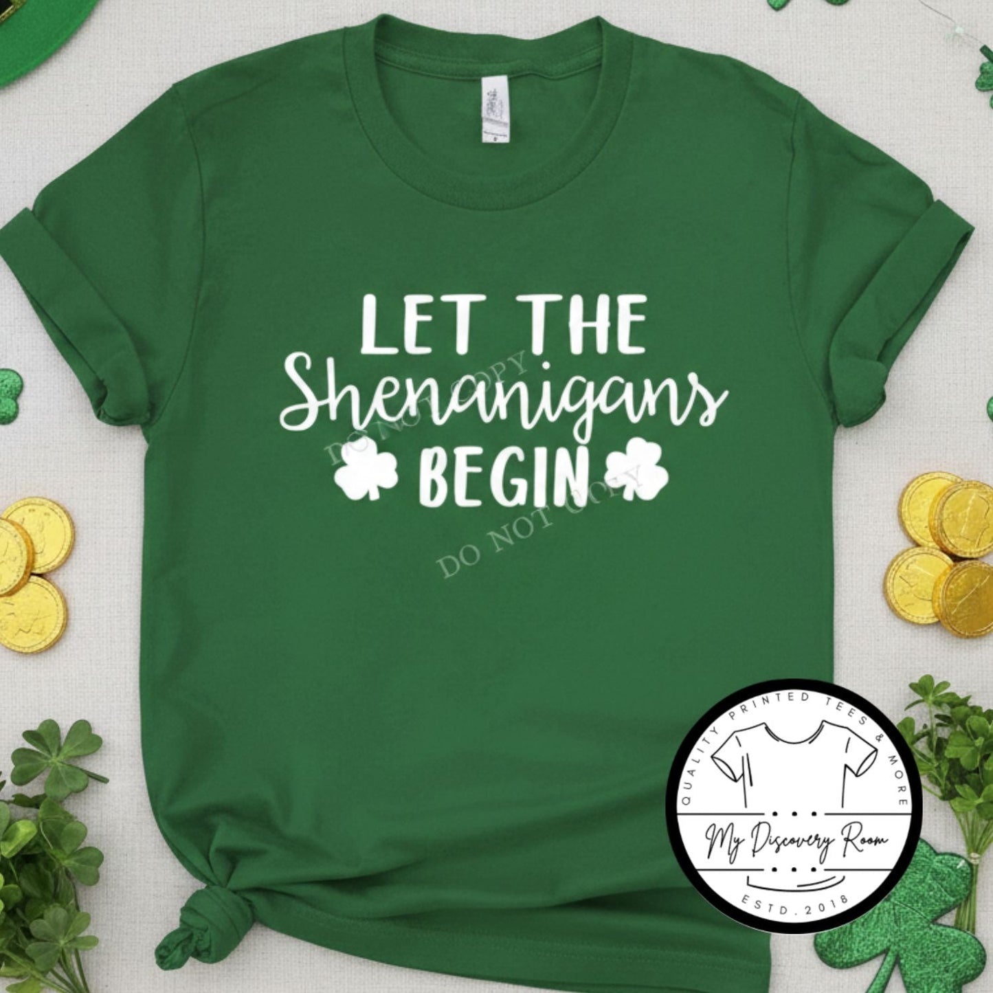 Let The Shenanigans Begin Graphic Tee - MyDiscoveryRoom