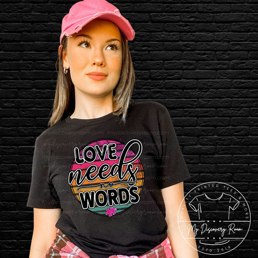 Love Needs No Words Graphic Tee - MyDiscoveryRoom
