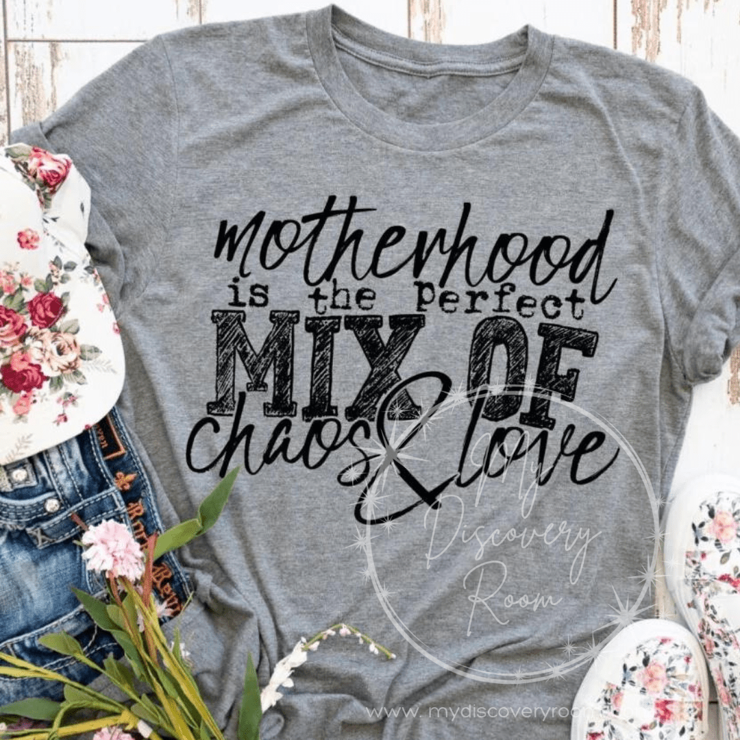 Motherhood is The Perfect Mix Of Chaos & Love Graphic Tee - MyDiscoveryRoom