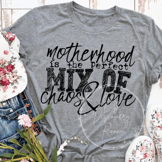 Motherhood is The Perfect Mix Of Chaos & Love Graphic Tee - MyDiscoveryRoom