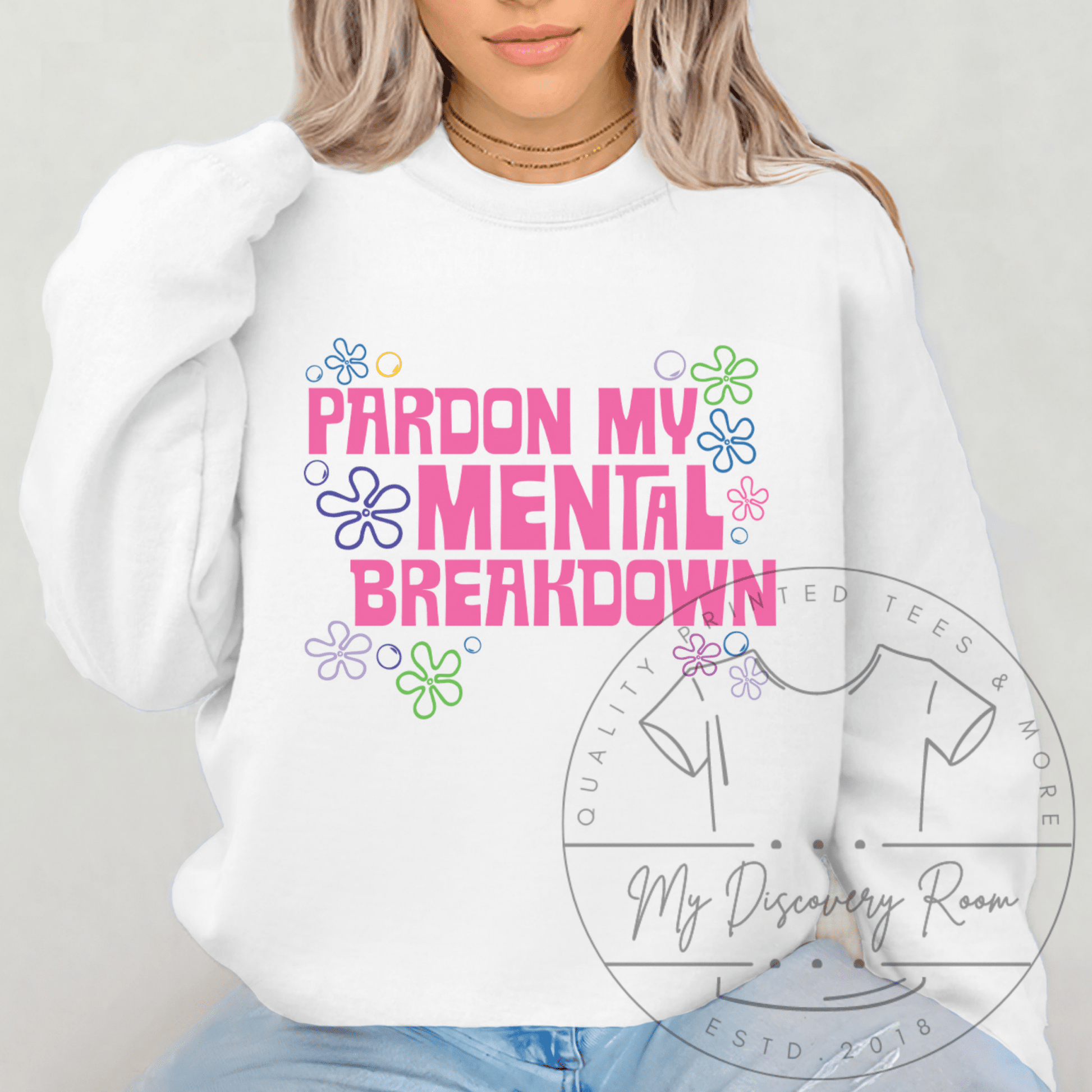 Pardon My Mental Breakdown Graphic Tee - MyDiscoveryRoom