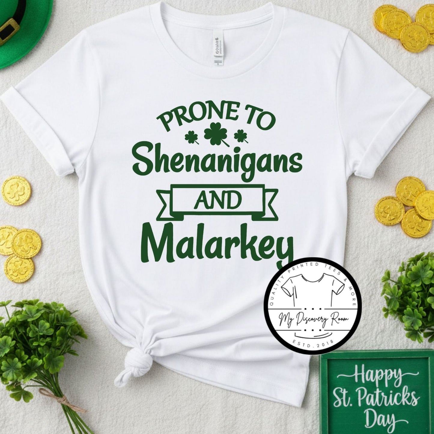 Prone to Shenanigans and Malarkey Graphic Tee - MyDiscoveryRoom