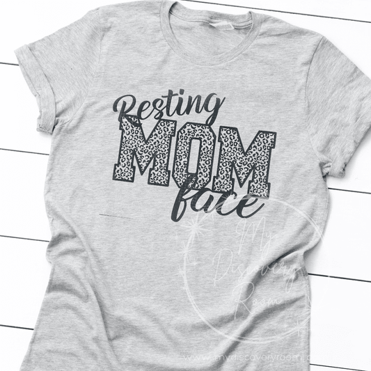 Resting Mom Face Graphic Tee - MyDiscoveryRoom