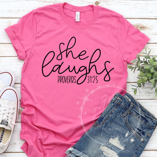 She Laughs Proverbs 31:25 Graphic Tee - MyDiscoveryRoom