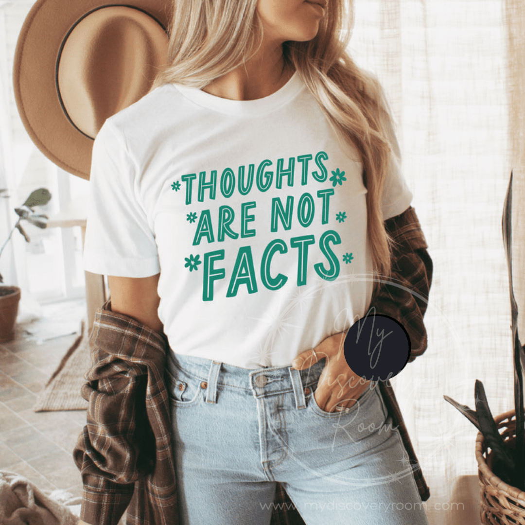 Thoughts Are Not Facts Graphic Tee - MyDiscoveryRoom