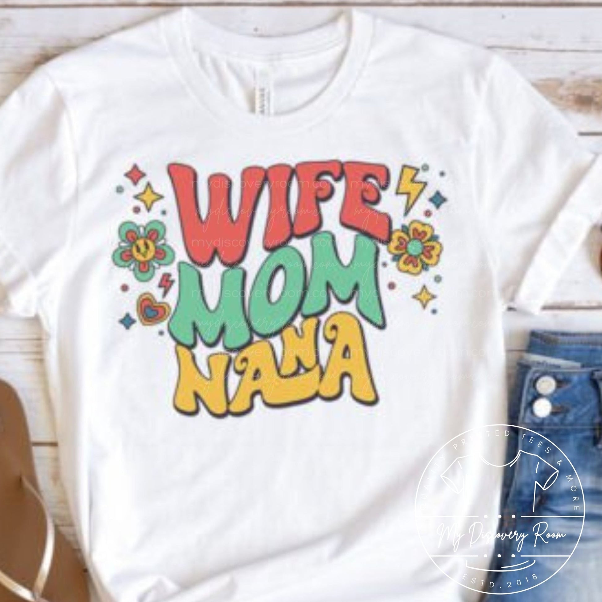 Wife Mom Nana Graphic Tee - MyDiscoveryRoom