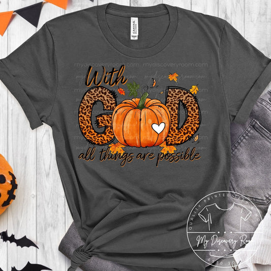 With God All Things Are Possible Fall Theme Graphic Tee - MyDiscoveryRoom