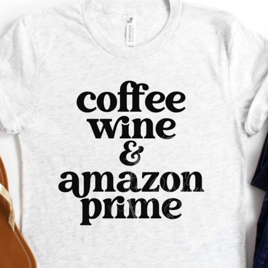 Coffee Wine & Amazon Prime Graphic Tee