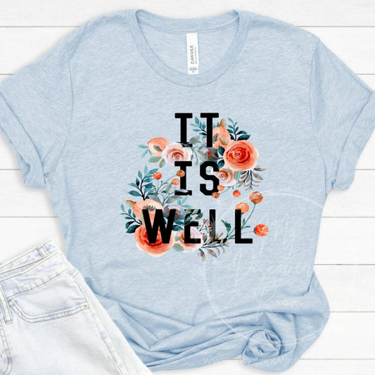 It Is Well Graphic Tee
