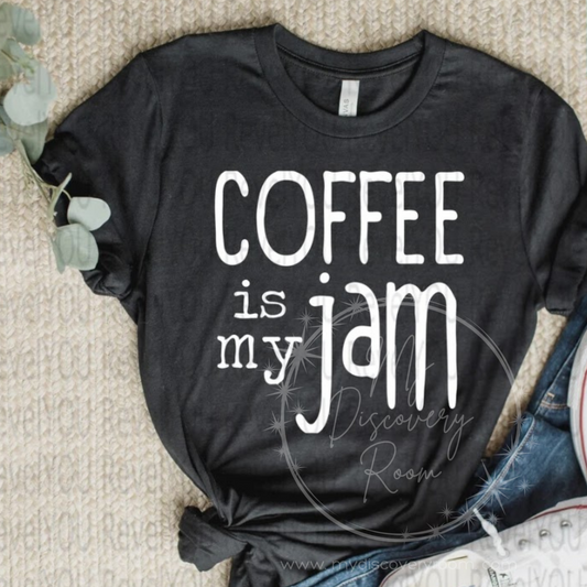 Coffee Is My Jam Graphic Tee