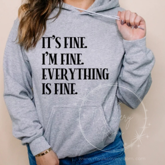 It's Fine I'm Fine Everything's Fine (2) Graphic Tee