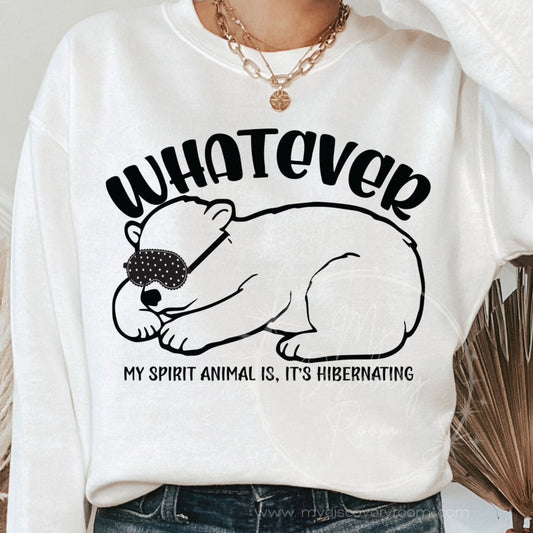Whatever My Spirit Animal Is, It's Hibernating Graphic Tee