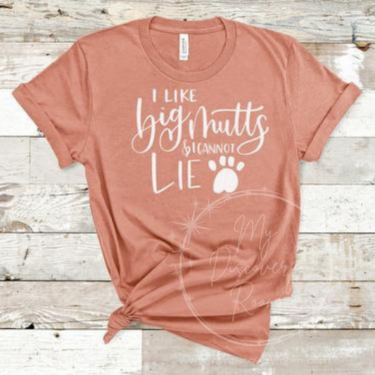 I Like Big Mutts and I Cannot Lie Graphic Tee