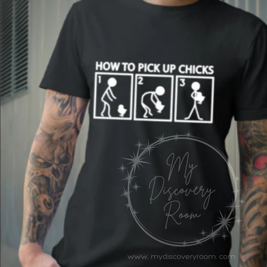 How To Pick Up Chicks Graphic Tee