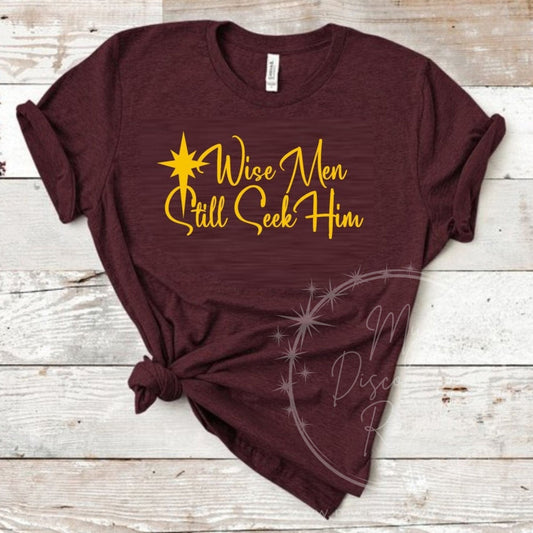 Wise Men Still Seek Him Graphic Tee