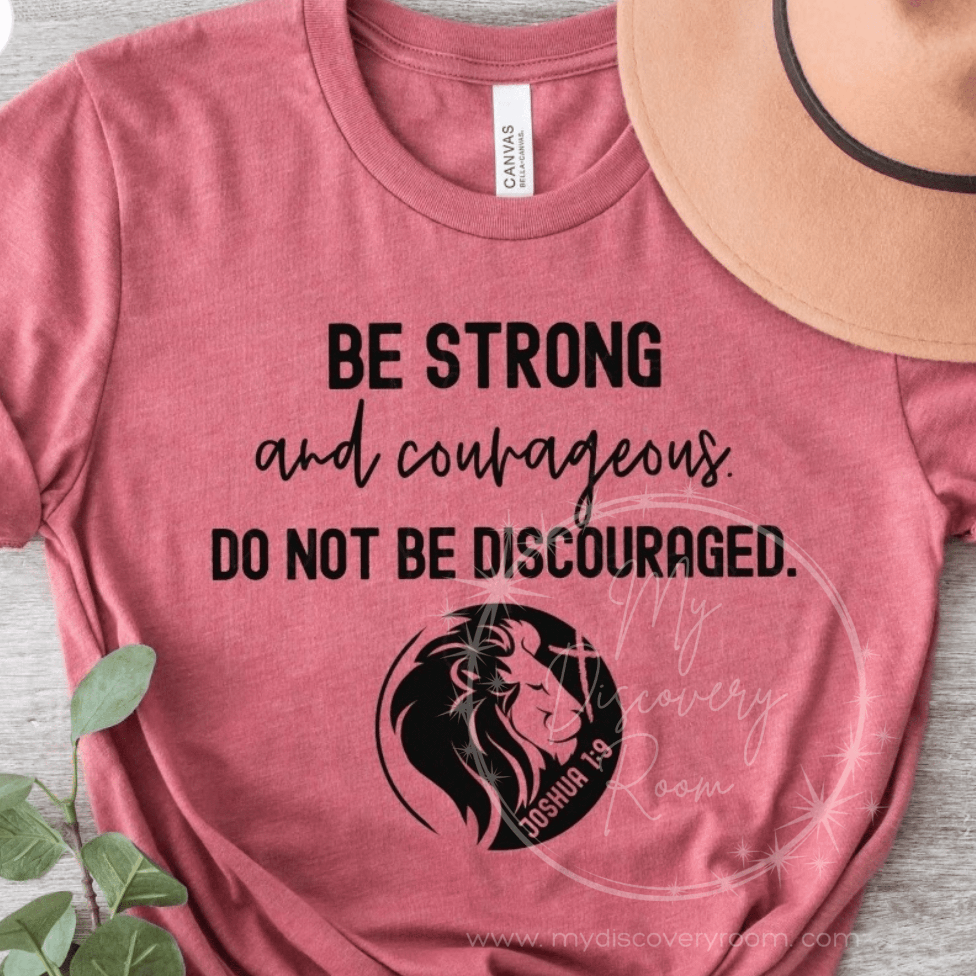 Be Strong & Courageous Joshua 1:9 Graphic Tee - MyDiscoveryRoom