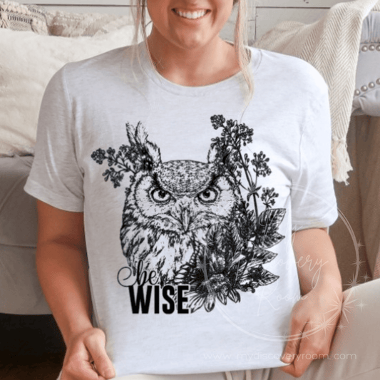 Be Wise with Owl Graphic Tee - MyDiscoveryRoom