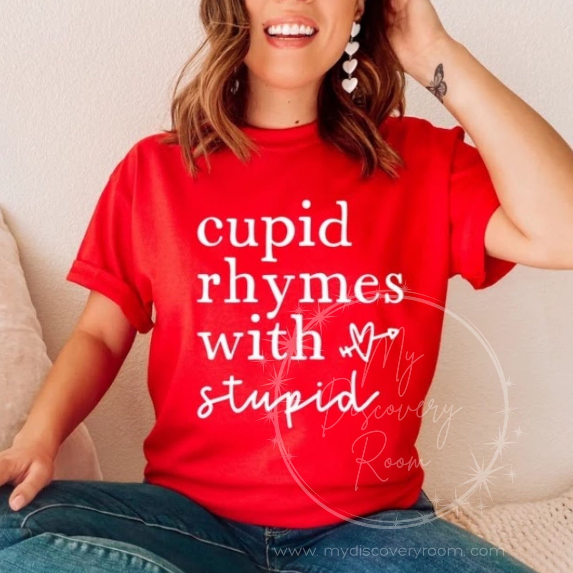 Cupid Rhymes With Stupid Graphic Tee - MyDiscoveryRoom
