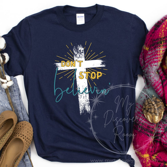 Don't Stop Believin' Graphic Tee - MyDiscoveryRoom
