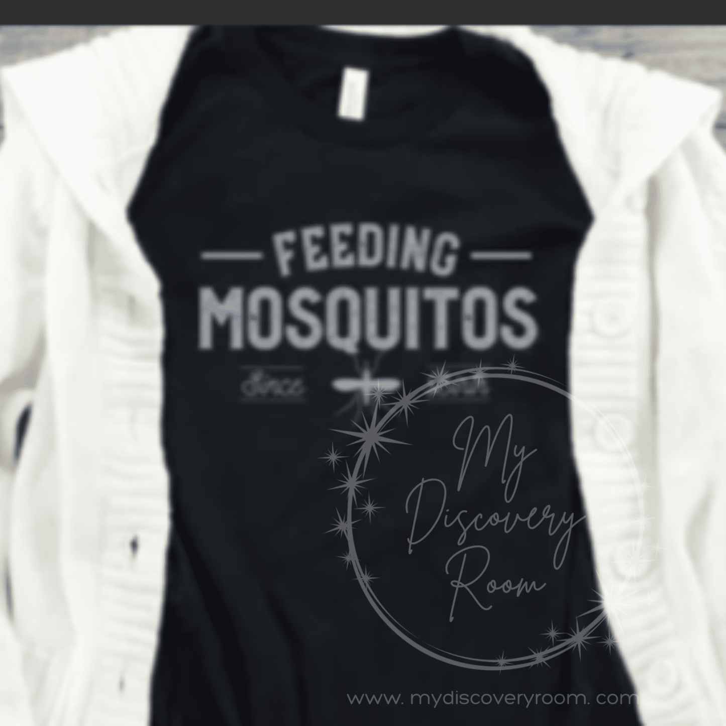 Feeding Mosquitos Since Birth Graphic Tee - MyDiscoveryRoom