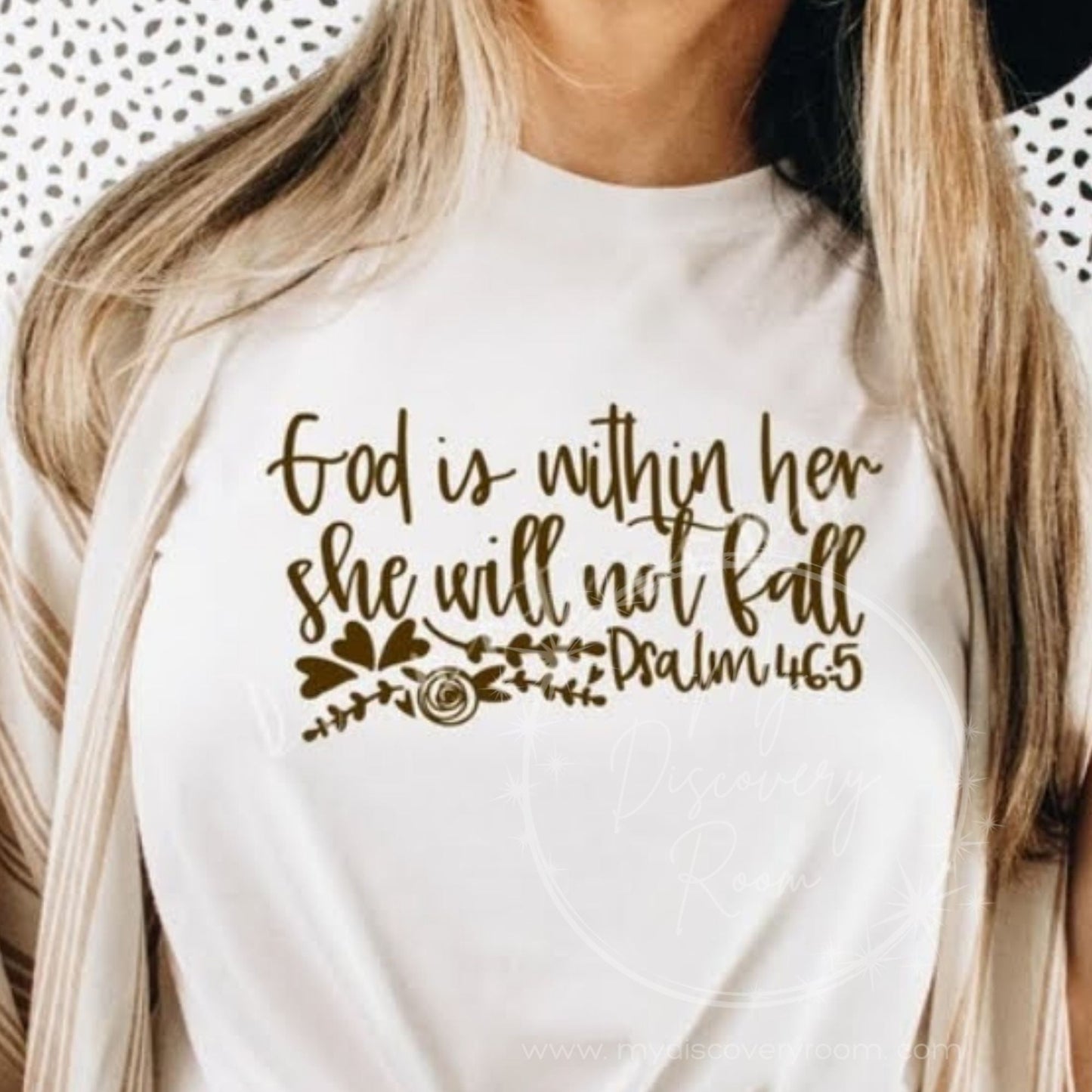 God Is Within Her She Will Not Fall Psalm 46:5 Graphic Tee - MyDiscoveryRoom