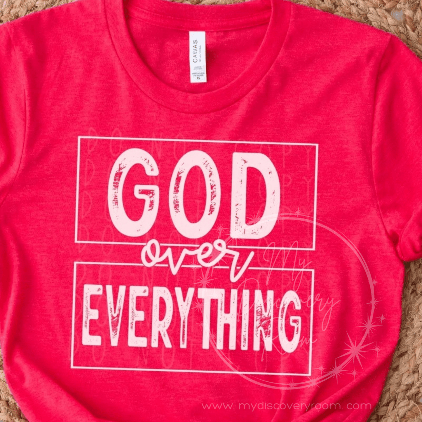 God Over Everything Graphic Tee - MyDiscoveryRoom