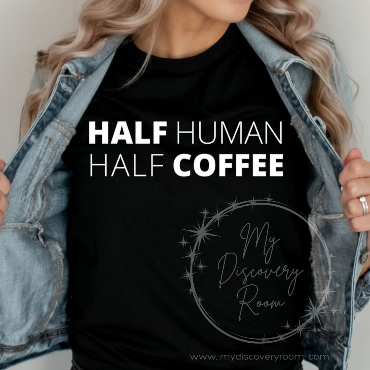 Half Human Half Coffee (2) Graphic Tee - MyDiscoveryRoom