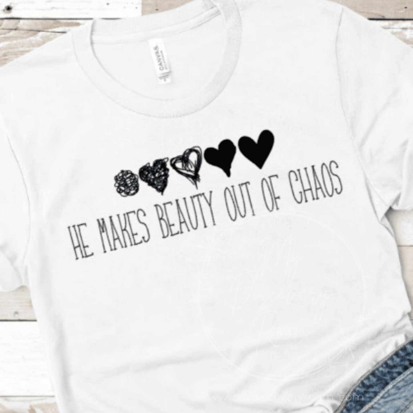 He Makes Beauty Out Of Chaos Graphic Tee - MyDiscoveryRoom