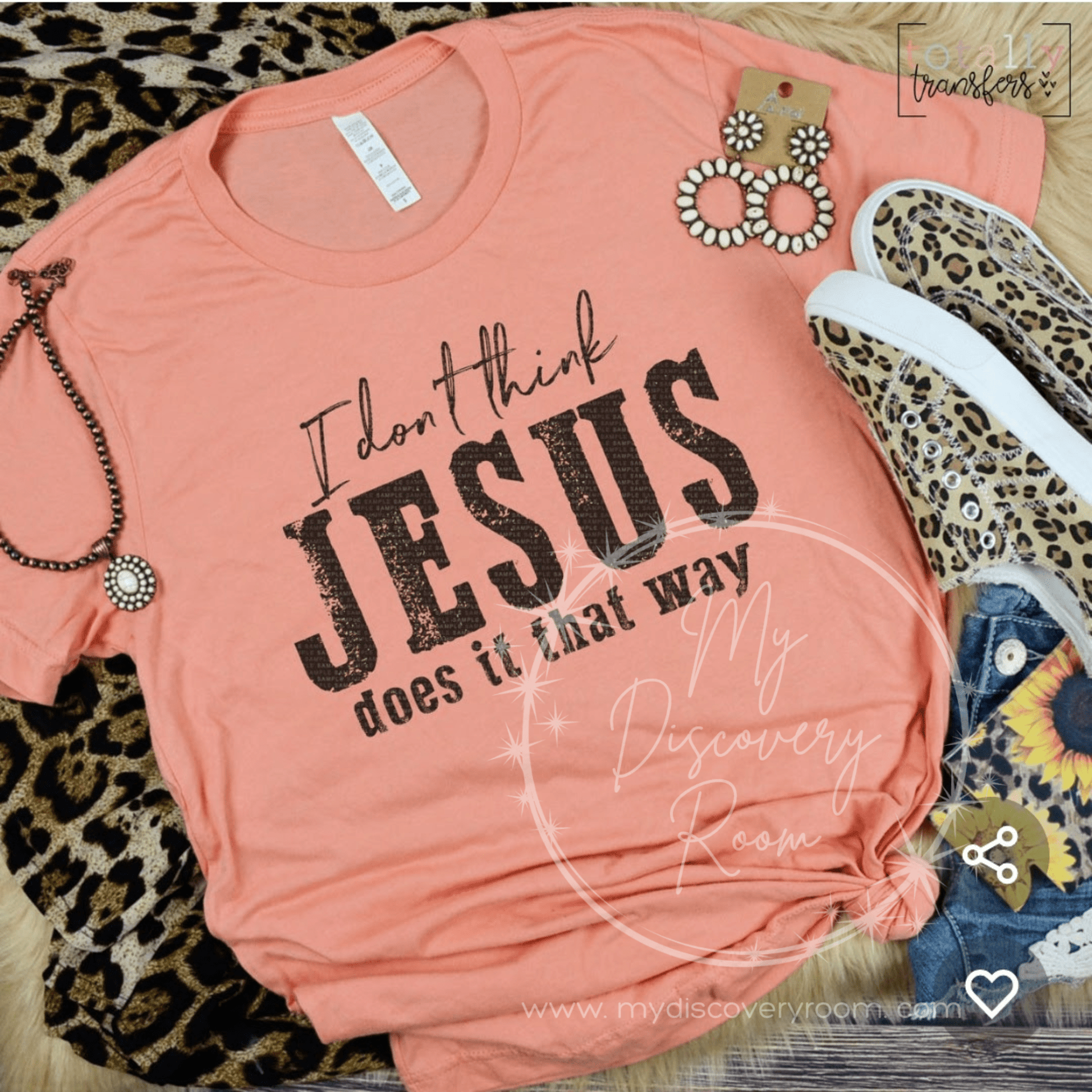 I Don't Think Jesus Does It That Way Graphic Tee - MyDiscoveryRoom