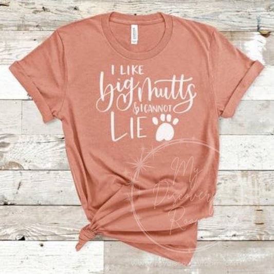I Like Big Mutts and I Cannot Lie Graphic Tee - MyDiscoveryRoom