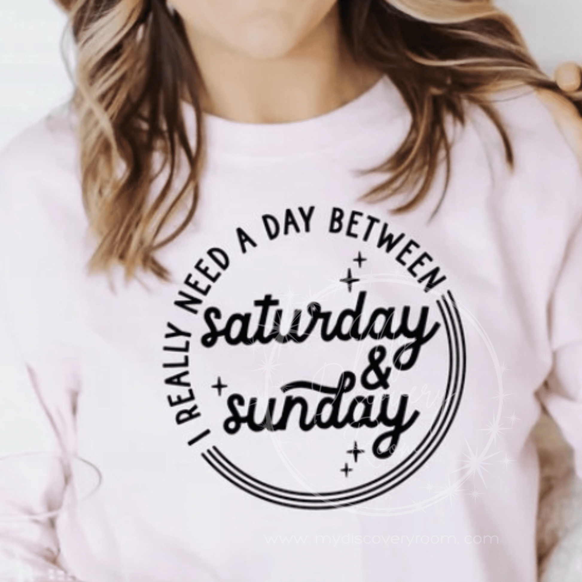 I Really Need A Day Between Saturday & Sunday Graphic Tee - MyDiscoveryRoom