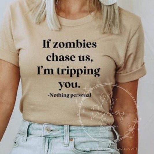 If Zombies Chase Us... Graphic Tee - MyDiscoveryRoom