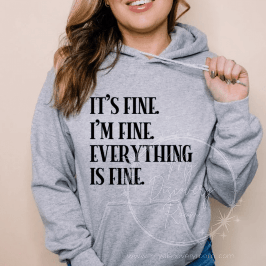 I'm Fine. This Is Fine. Everything's Fine. Graphic Tee. - MyDiscoveryRoom