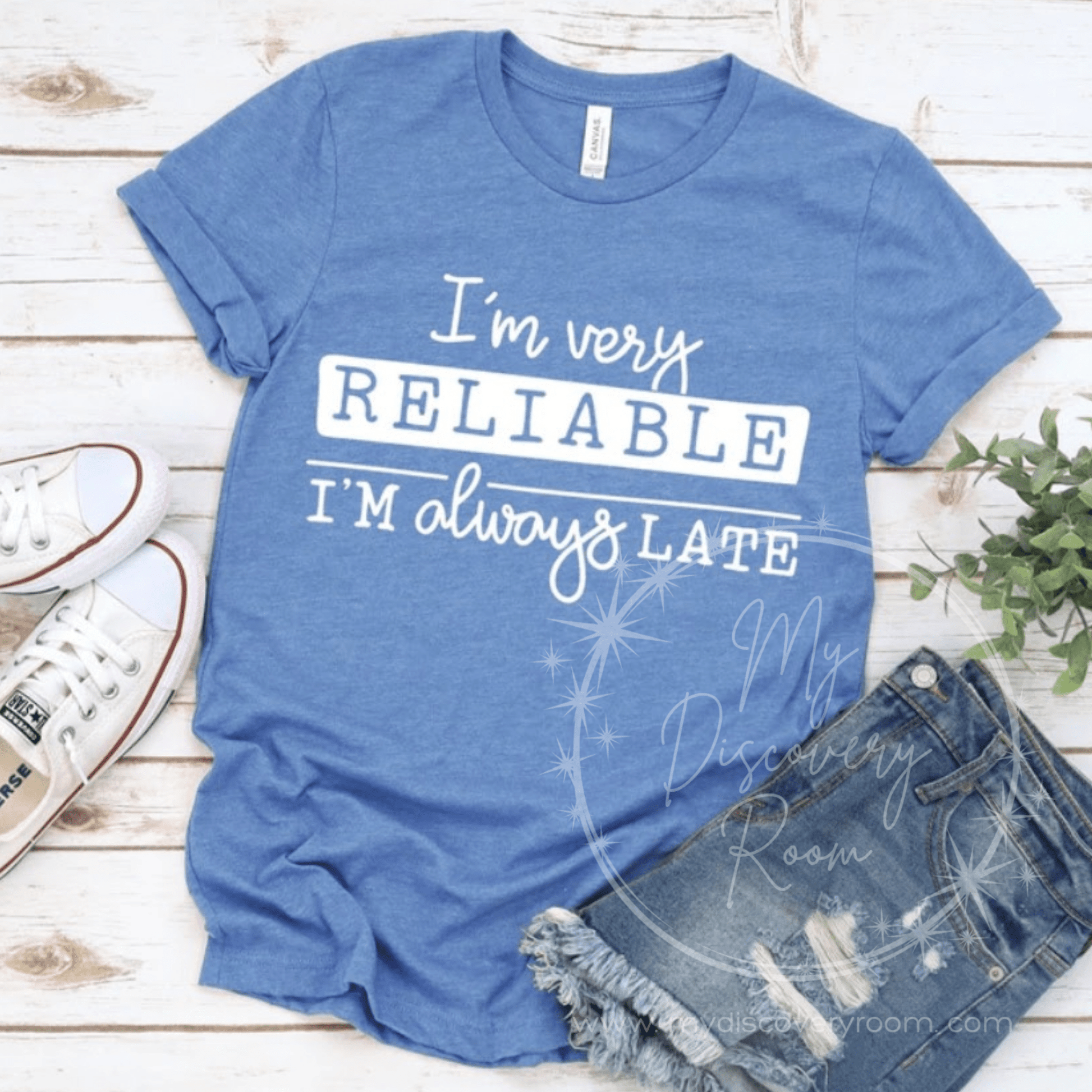 I'm Very Reliable Graphic Tee - MyDiscoveryRoom