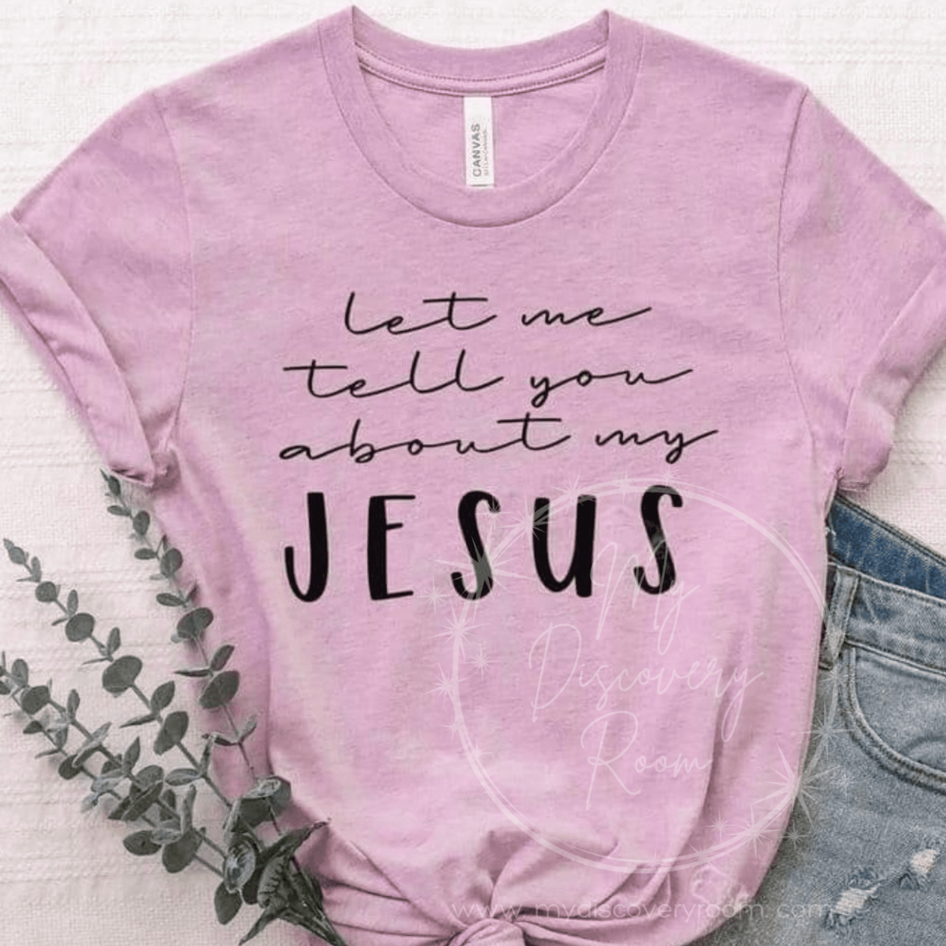 Let Me Tell You About My Jesus Graphic Tee - MyDiscoveryRoom