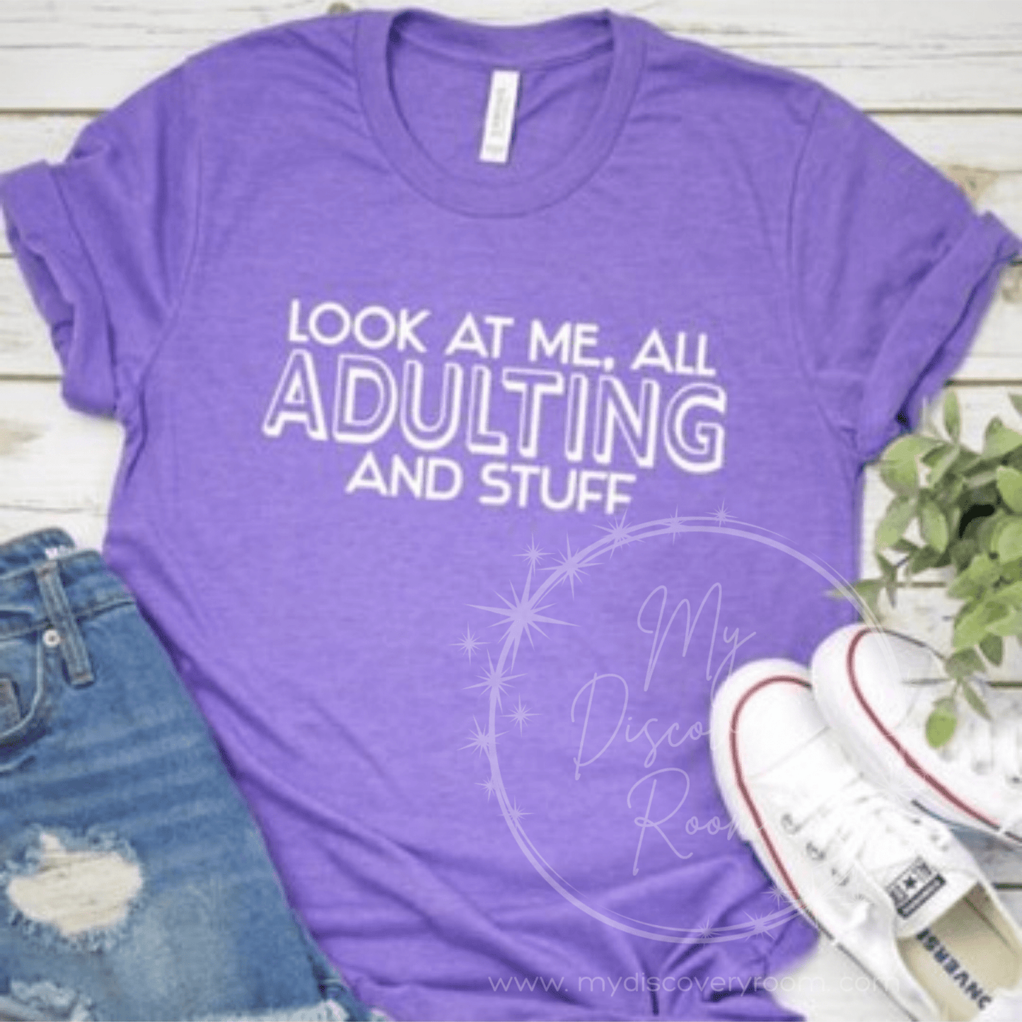 Look At Me All Adulting And Stuff Graphic Tee - MyDiscoveryRoom