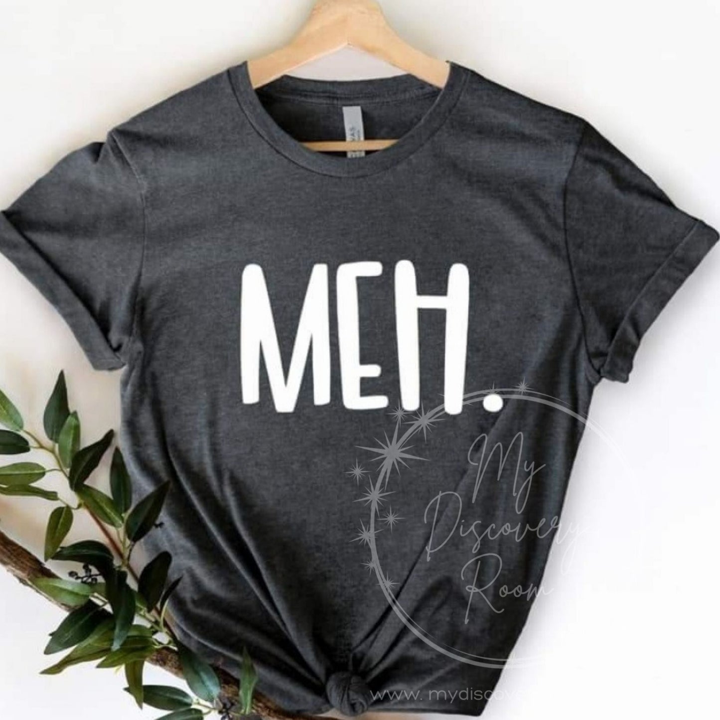 Meh. Graphic Tee - MyDiscoveryRoom