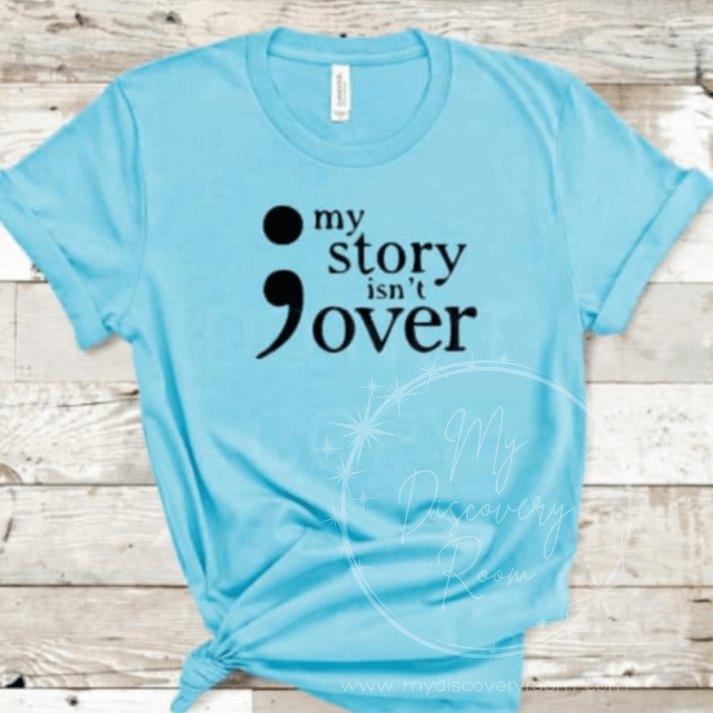 My Story Isn't Over Semicolon Graphic Tee - MyDiscoveryRoom