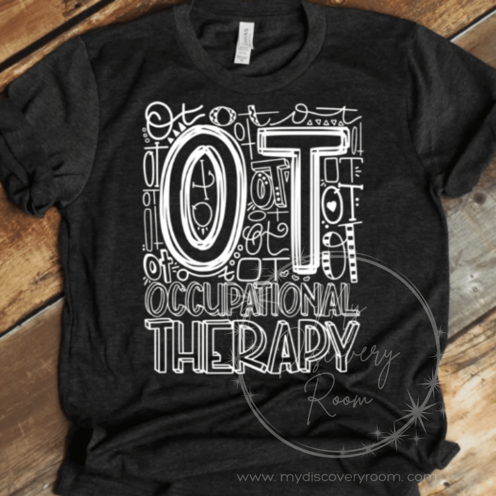 Occupational Therapy Typography Graphic Tee - MyDiscoveryRoom