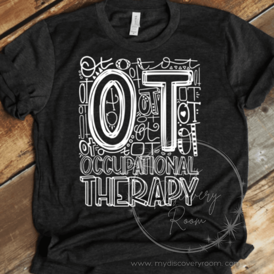 Occupational Therapy Typography Graphic Tee - MyDiscoveryRoom