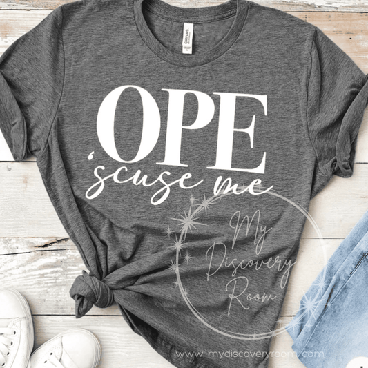 OPE 'Scuse Me Graphic Tee - MyDiscoveryRoom