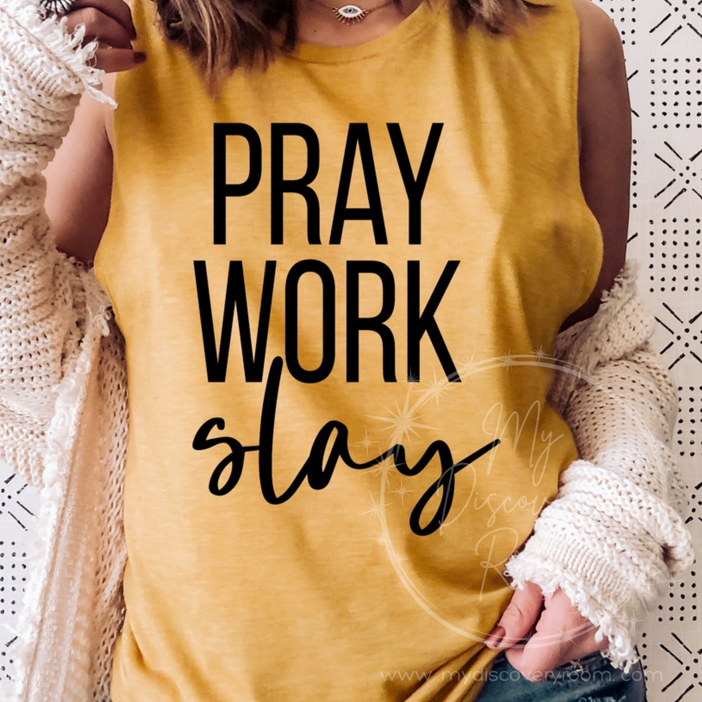 Pray Work Slay Graphic Tee - MyDiscoveryRoom
