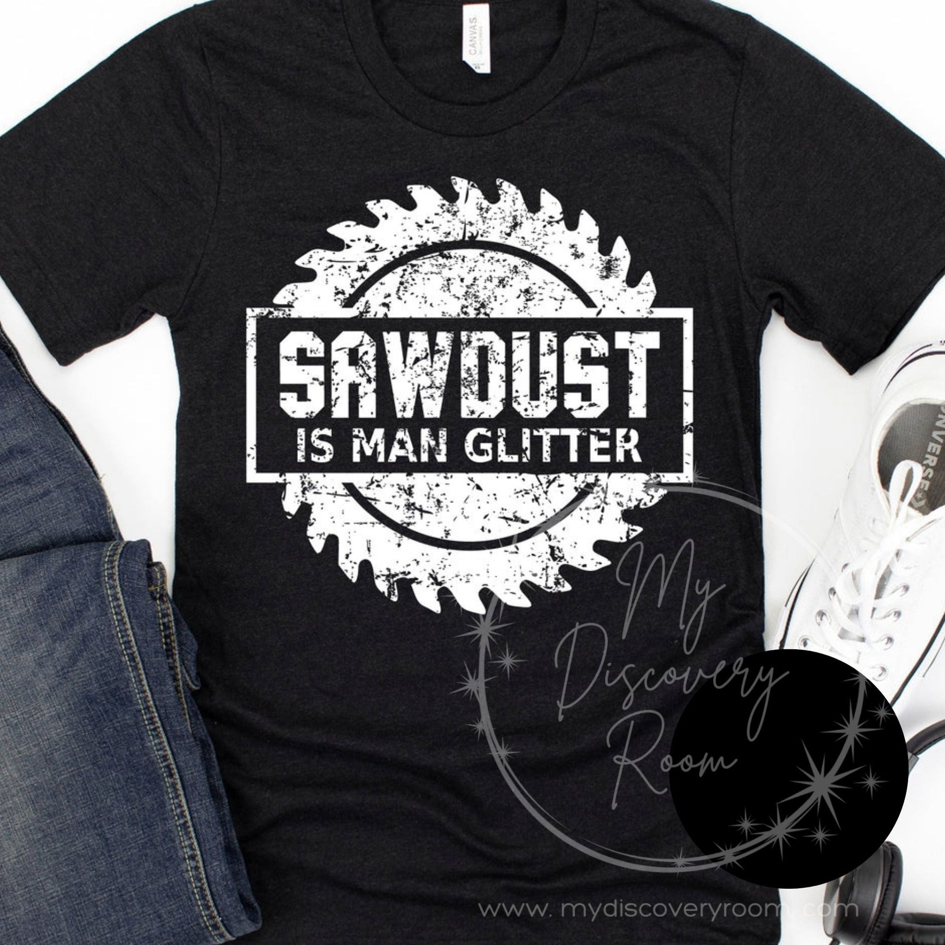 Sawdust Is Man Glitter Graphic Tee - MyDiscoveryRoom