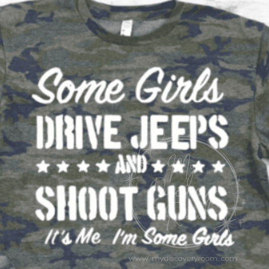 Some Girls... Graphic Tee - MyDiscoveryRoom