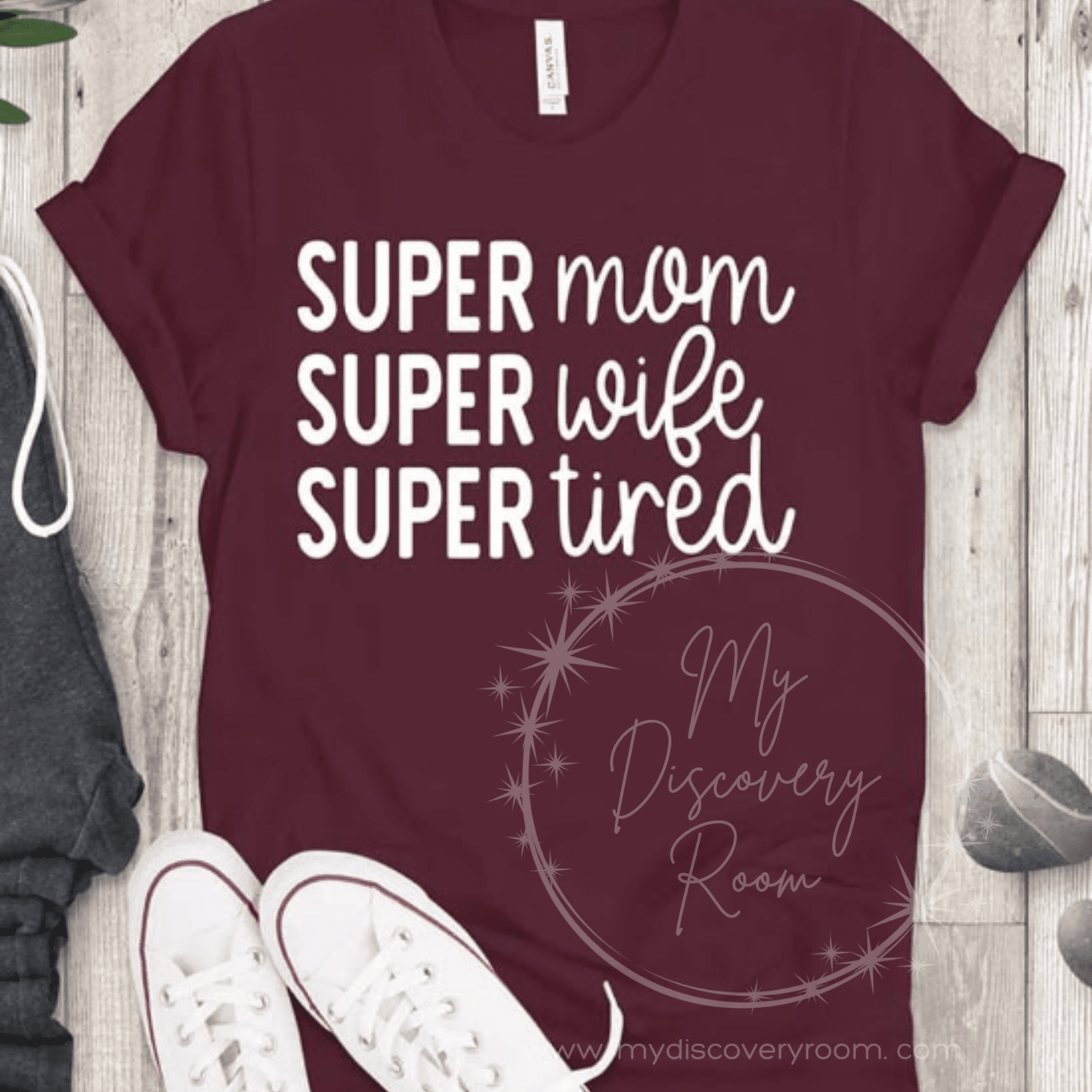 Super Mom, Super Wife, Super Tired Graphic Tee - MyDiscoveryRoom