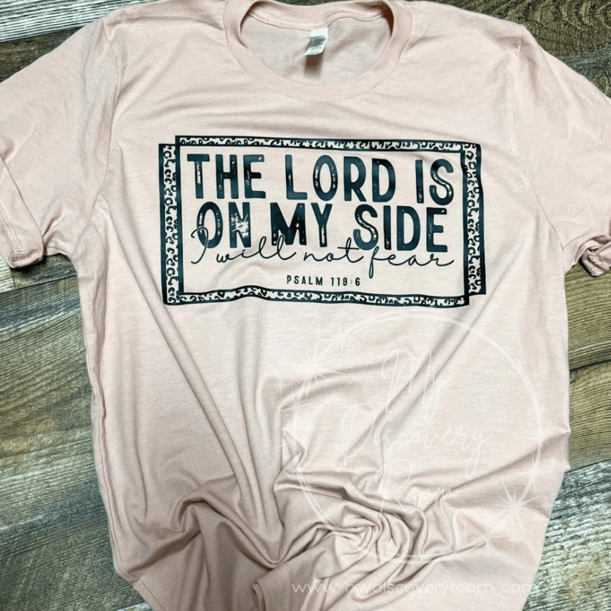 The Lord Is On my Side Psalm 118:6 - Leopard Frame Graphic Tee - MyDiscoveryRoom