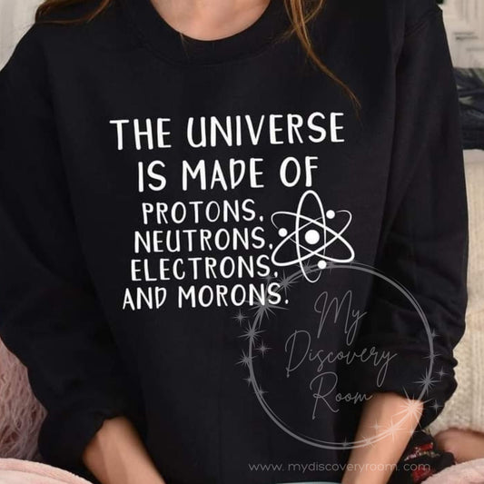 The Universe Is Made Up Of... Graphic Tee - MyDiscoveryRoom