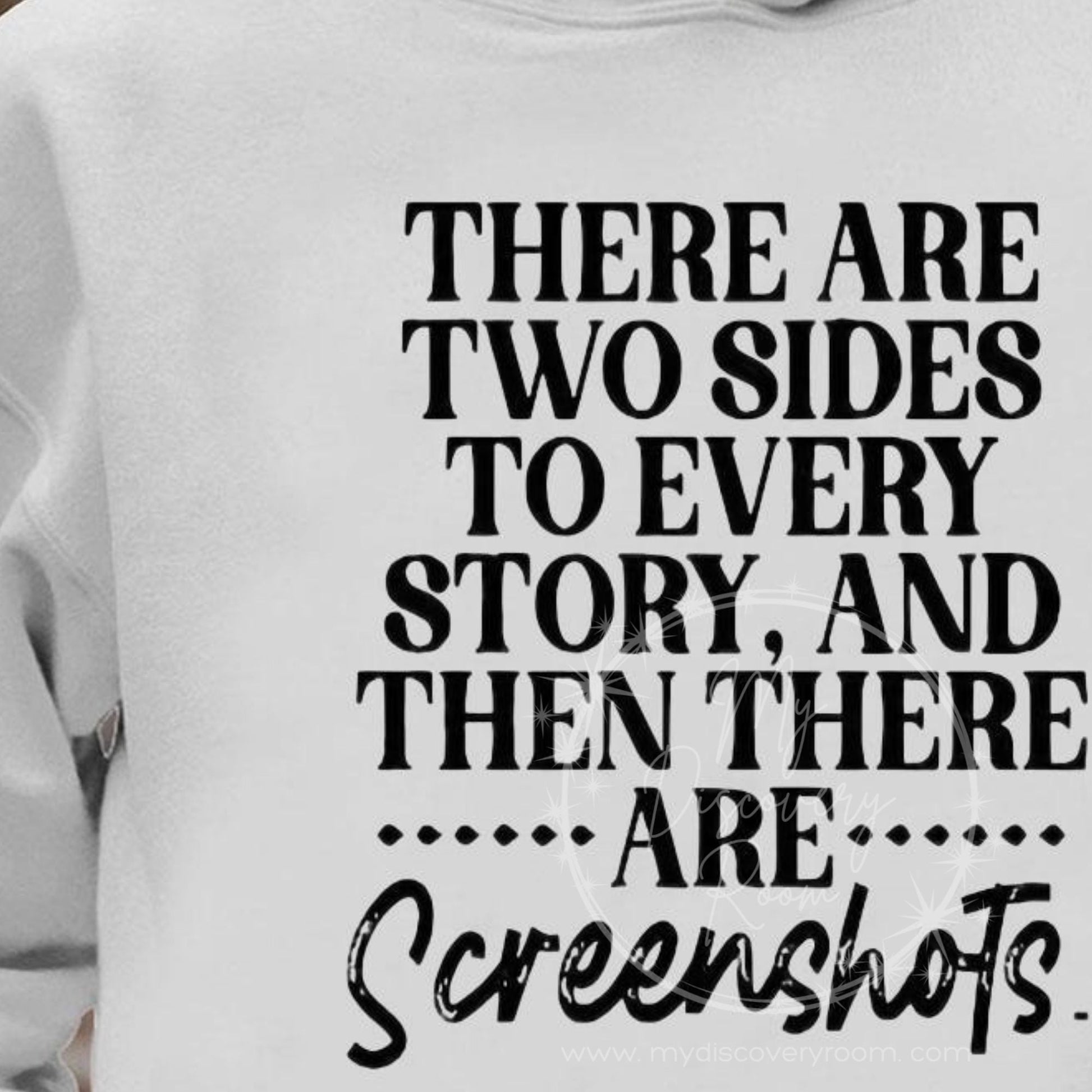 There Are Two Sides To Every Story Graphic Tee - MyDiscoveryRoom